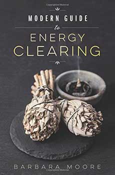 Modern Guide to Energy Clearing